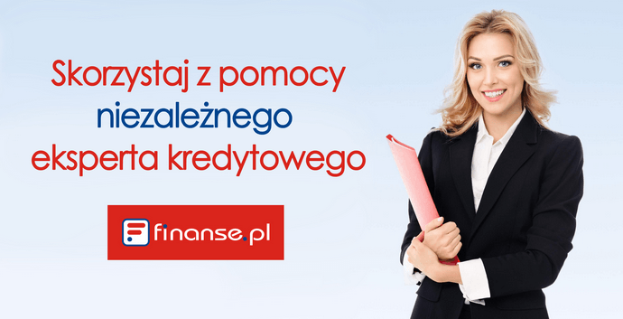 Skorzystaj z pomocy niezależnego eksperta kredytowego finanse.pl!